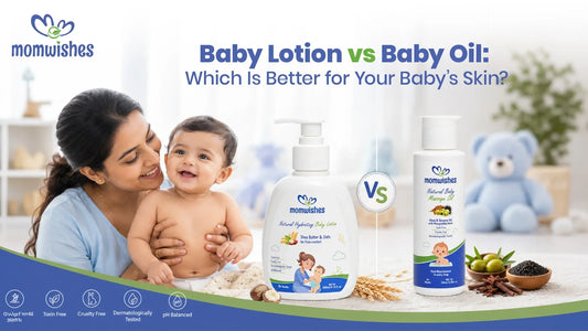 Baby Lotion vs Baby Oil: Which Is Better for Your Baby’s Skin?