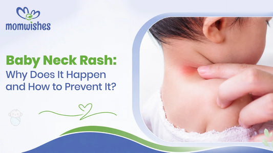 Baby Neck Rash: Why Does It Happen and How to Prevent It?