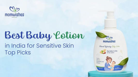 Best Baby Lotion in India for Sensitive Skin: Top Picks