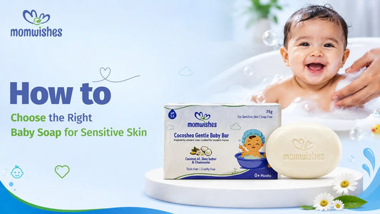 How to Choose the Right Baby Soap for Sensitive Skin