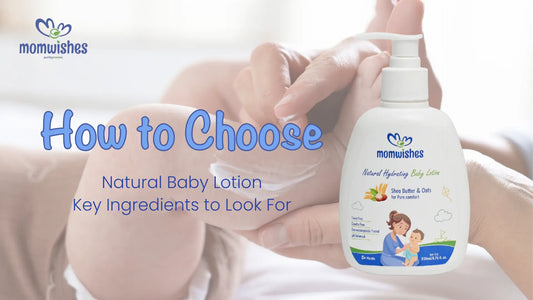How to Choose the Best Natural Baby Lotion