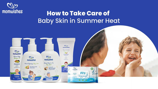 Baby skincare during summer heat